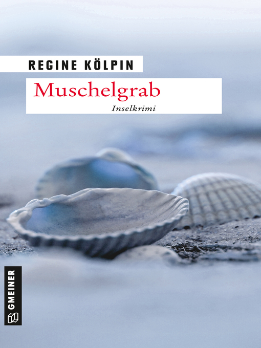 Title details for Muschelgrab by Regine Kölpin - Available